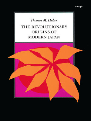 cover image of The Revolutionary Origins of Modern Japan
